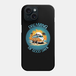 Dreaming Of Good Days Phone Case