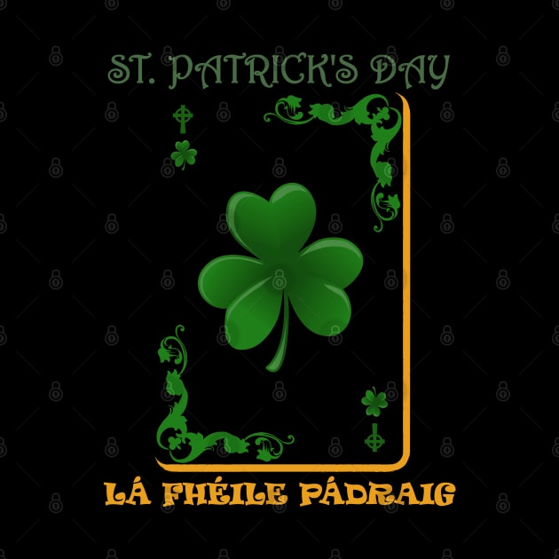 Saint Patrick's Day, La Fheile Padraig by hany moon