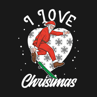 I Love Christmas T-Shirt