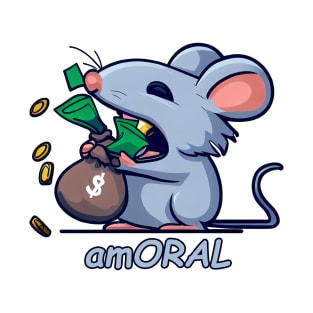 Amoral Rat | Rat Eat Dirty Money T-Shirt