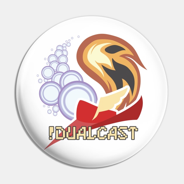 !DUALCAST Pin by Alcaline