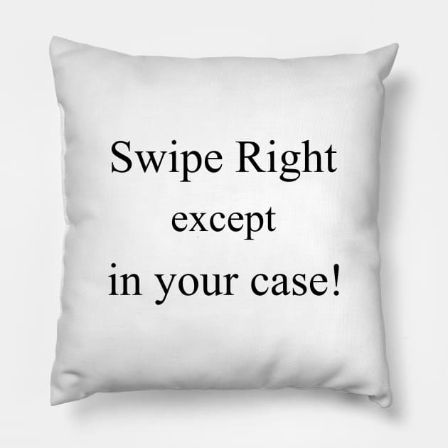 Dating App Design, Swipe Right Pillow by JonDelorme