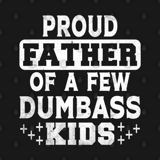 Funny Dad Quote by Wise Words Store