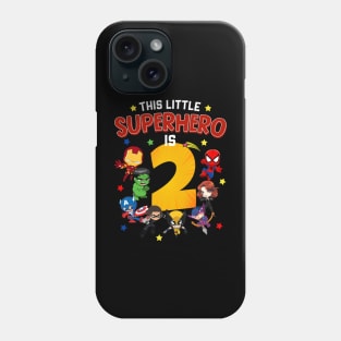 This Little Superhero Is 2 Birthday Superhero 2 Year Old Boy Phone Case