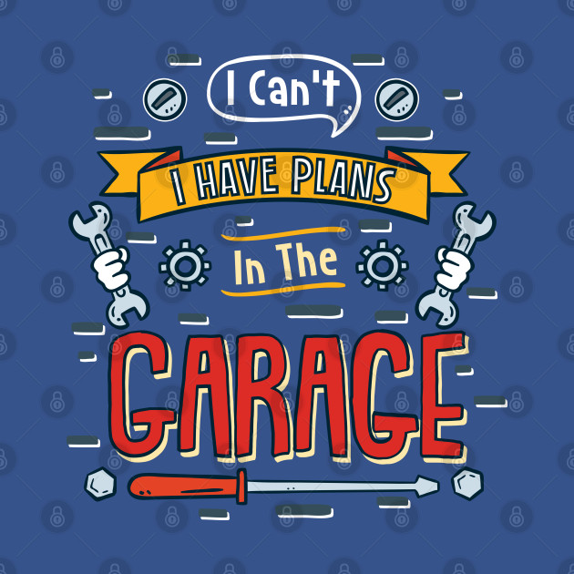 Discover Garage gifts - Garage Gifts - T-Shirt