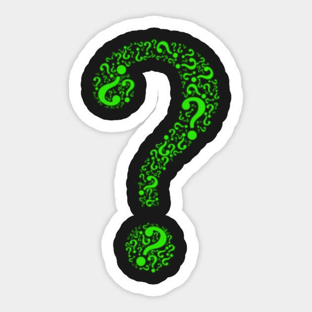 Riddler Question Mark - Batman - Sticker | TeePublic