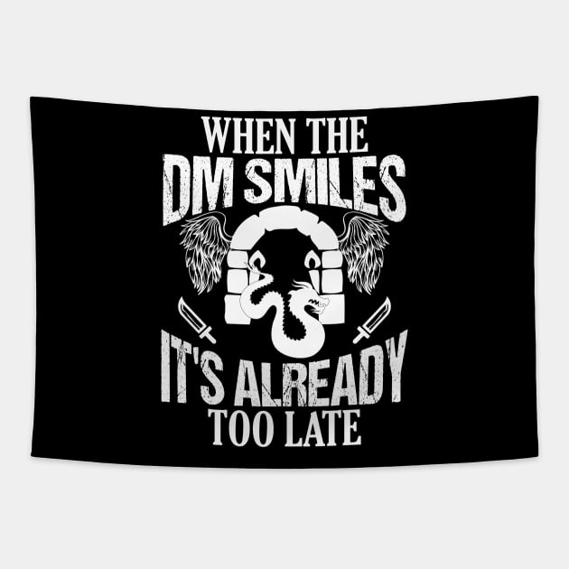 Gamer When the DM Smiles It's Already Too Late Tapestry by theperfectpresents