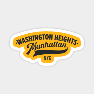 Washington Heights Manhattan - New York city Magnet