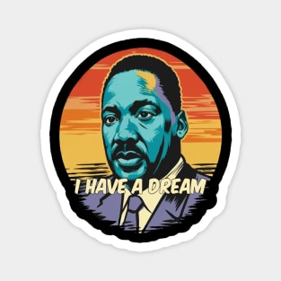 I have a Dream Magnet