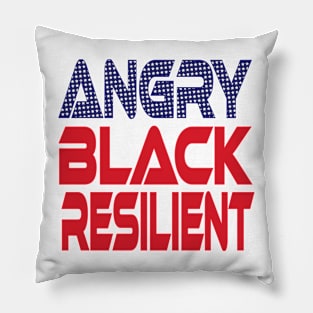 #OurPatriotism: Angry Black Resilient (Red, White, Blue) by Onjena Yo Pillow