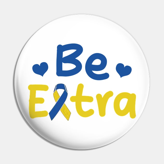 Be Extra Pin by mdr design