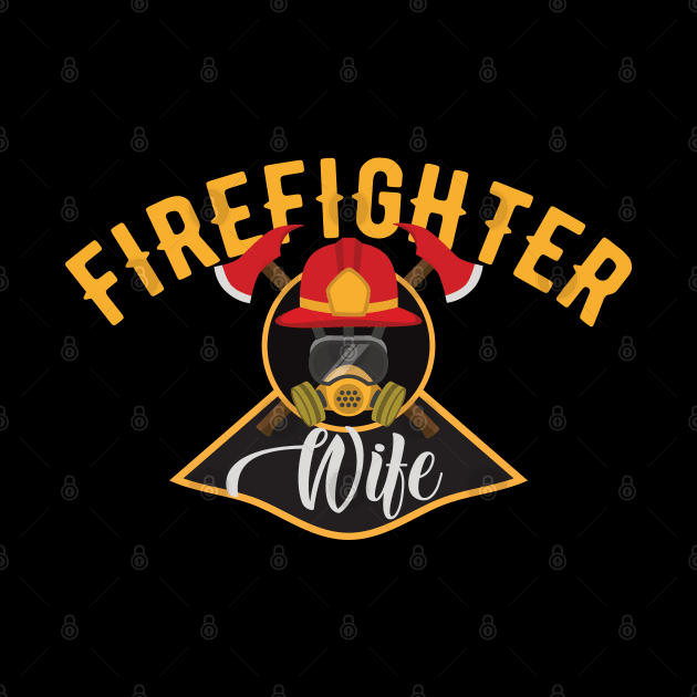 Firefighter Wife by KC Happy Shop