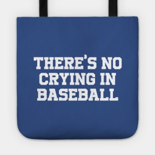 There's no crying in baseball Tote