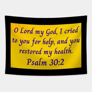 Bible Verse Psalm 30:2 Tapestry