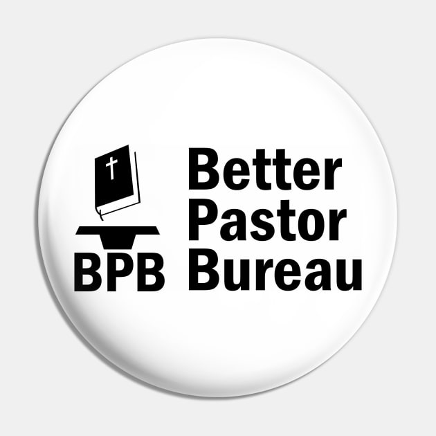 BPB Better Pastor Bureau Pin by CalledandChosenApparel