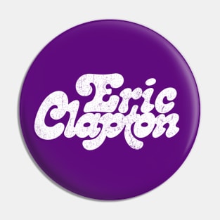 Eric Clapton / Retro Style Fan Art Design Pin