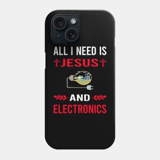 I Need Jesus And Electronics Phone Case