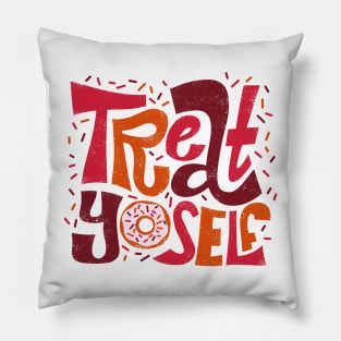 Treat Yoself Pillow