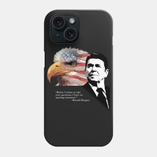 Ronald Reagan Quote 2 Phone Case