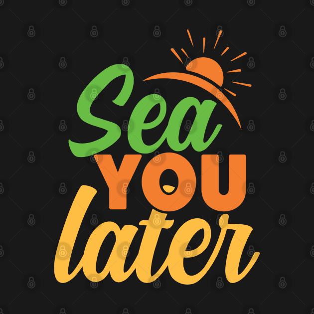 sea you later by Norzeatic