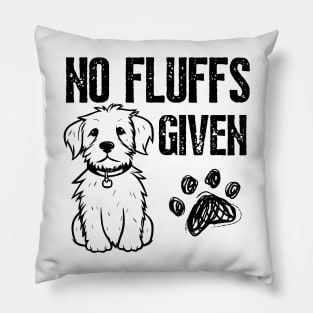 Australian Shepherd No Fluffs Given Dog Mom Dad Funny Pillow