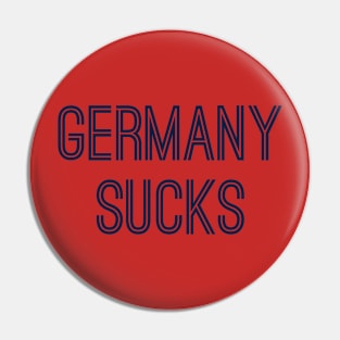 Germany Sucks (Navy Text) Pin