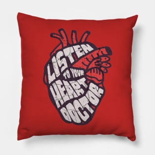 Heart Health Advocate Listen to Your Heart Doctor Pillow