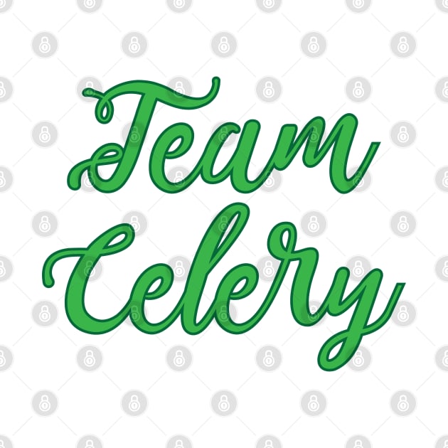 Team Celery Vegan Vegetarian Juice Fan Gift by atomguy