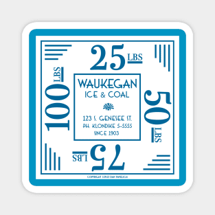 Waukegan Ice & Coal Magnet