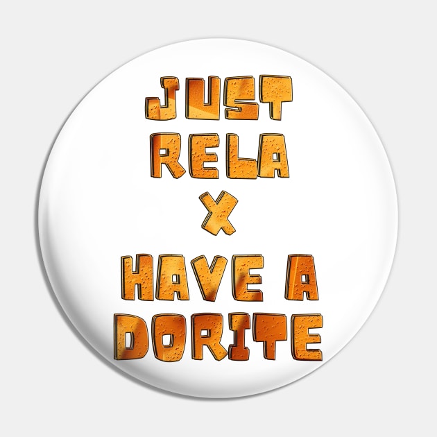 Just relax have a dorite Pin by Micapox