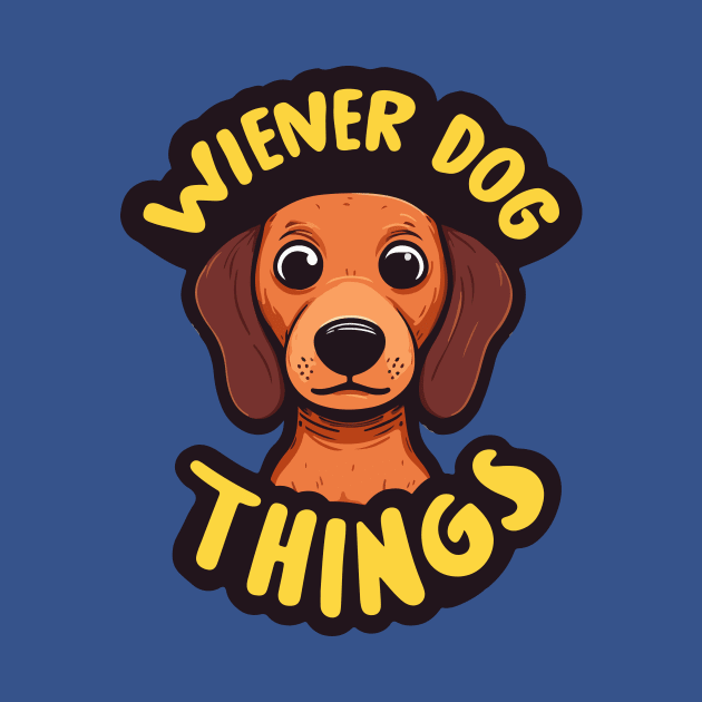 Wiener Dog Things by BarkandStick