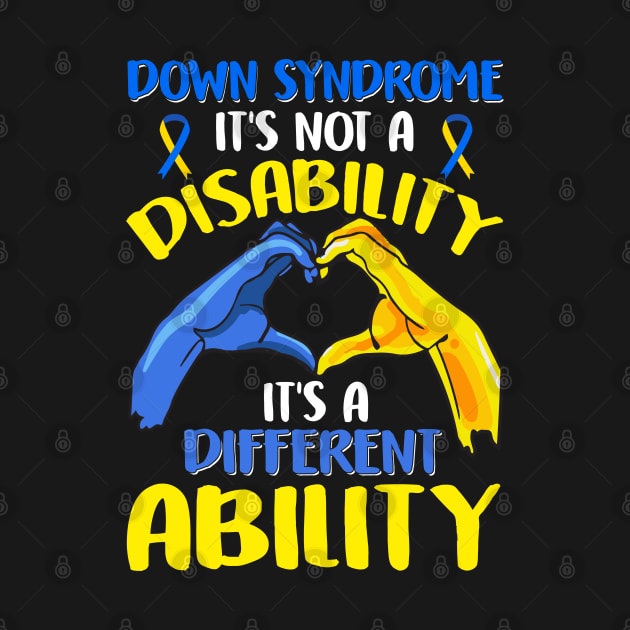 DOWN SYNDROME IT'S NOT A DISABILITY  IT'S A DIFFERENT ABILITY by sharukhdesign