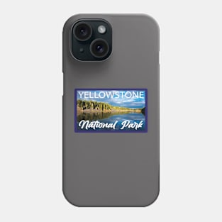 Yellowstone national Park Phone Case