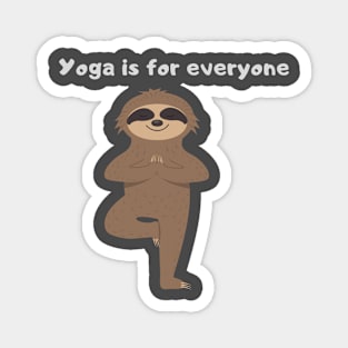 Yoga is for everyone Magnet