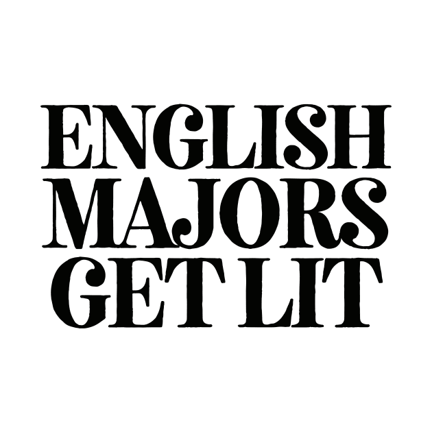 English Majors Get Lit by theoddstreet