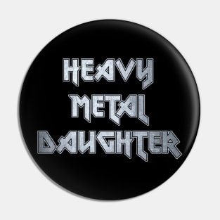 Heavy metal daughter Pin