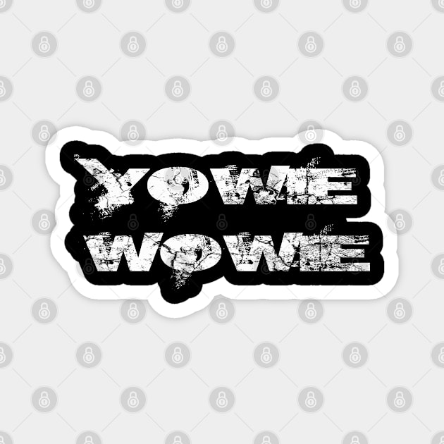 Yowie Wowie Magnet by OFFblack