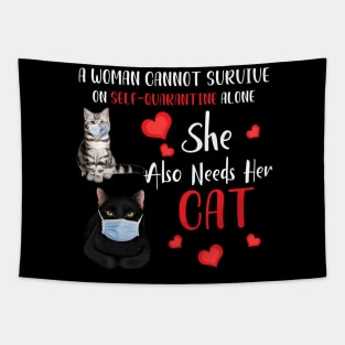 A Woman Cannot Survive On Self-Quarantine Alone Cat Tapestry