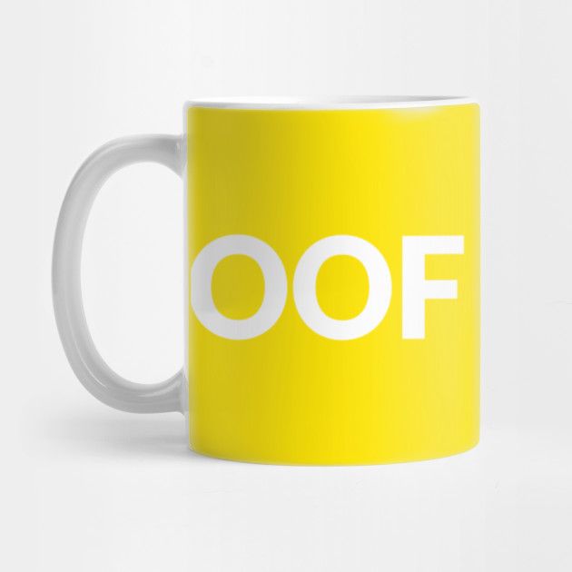 Roblox Oof Roblox Mug Teepublic - roblox i oof it