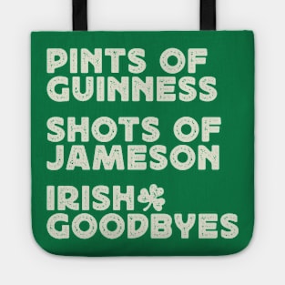 Pints Shots Goodbyes Tote