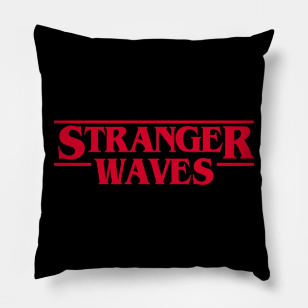 Stranger waves Pillow by paoloravera80