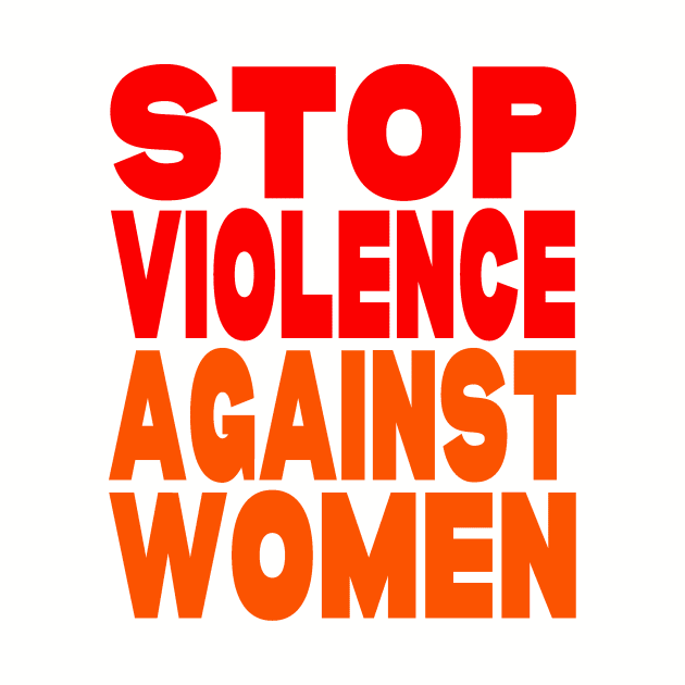 Stop violence against women by Evergreen Tee