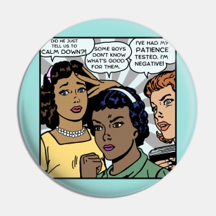 Comic Women Lost Patience Pin