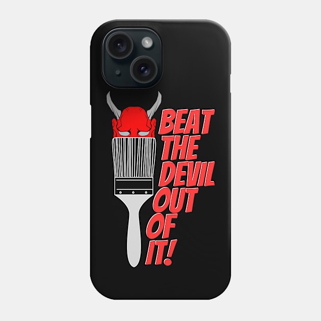 Beat the devil Phone Case by Yas R