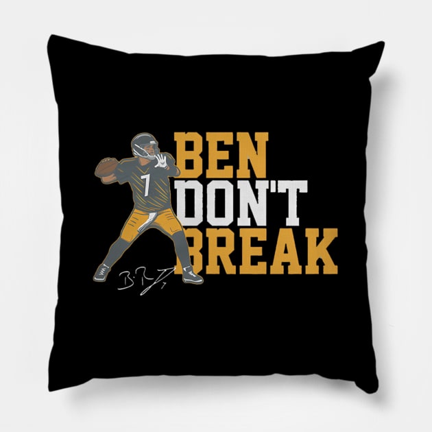 Ben Roethlisberger Ben Don'T Break Pillow by caravalo