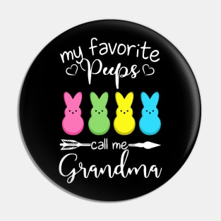 My Favorite Peeps Call Me Grandma Pin