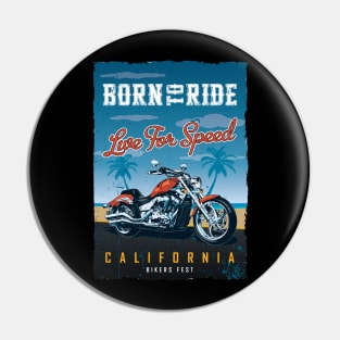 Born to Ride - California Pin