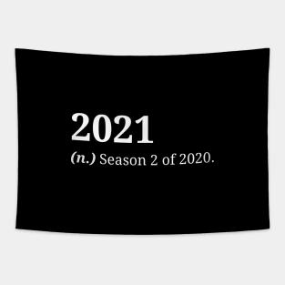 2021 Season 2 of 2020 Tapestry