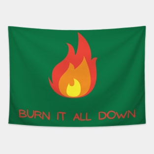 Burn It All Down Tapestry