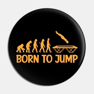 Funny Trampoline Quote Evolution Pin